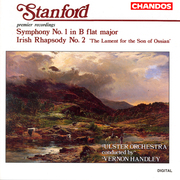 STANFORD: Symphony No. 1 / Irish Rhapsody No. 2, \"Lament for the Son of Ossian\"