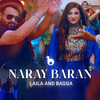 Sahir Ali Bagga - Naray Baran