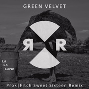 La La Land (Prok & Fitch Sweet Sixteen Remix)