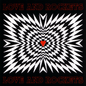 Love And Rockets (Delxue)专辑