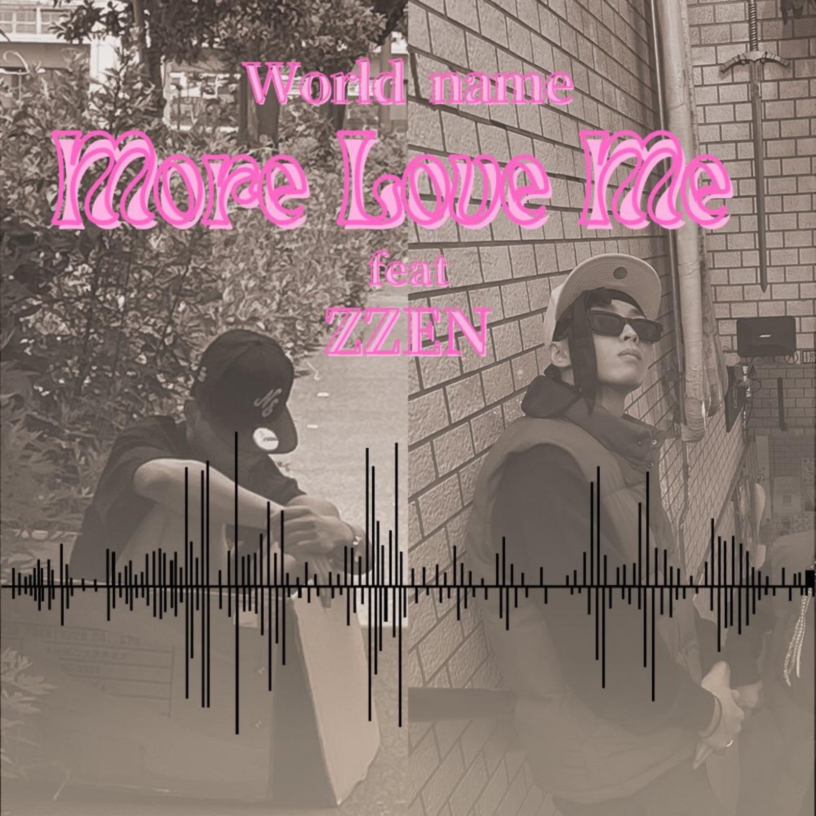 More Love Me (feat. ZZEN) banner