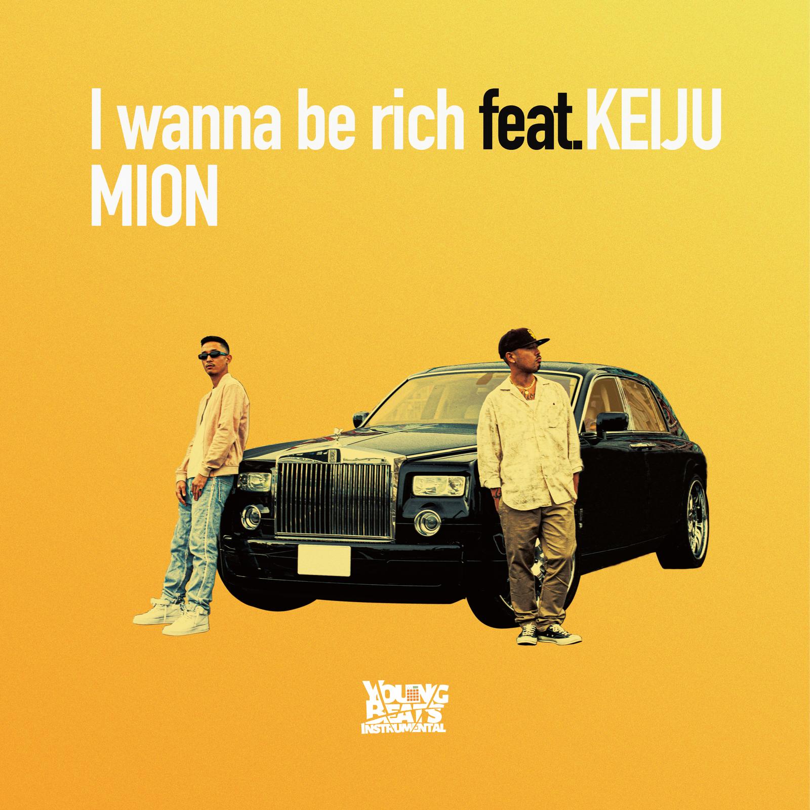 I wanna be rich (feat. KEIJU) banner