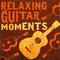 Relaxing Guitar Moments专辑