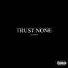 Lil Reese - Trust None