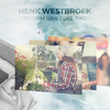 Henk Westbroek - Droom Van Elke Dag