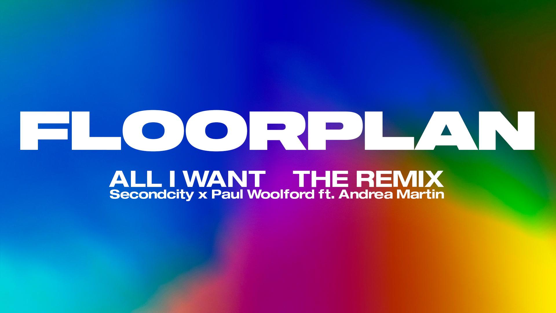 SecondCity - All I Want (Floorplan Remix) [Extended Mix] [Audio]
