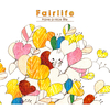 Fairlife - 永远のともだち (Album Version)