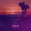 Goldroom - Till Sunrise (Remix)