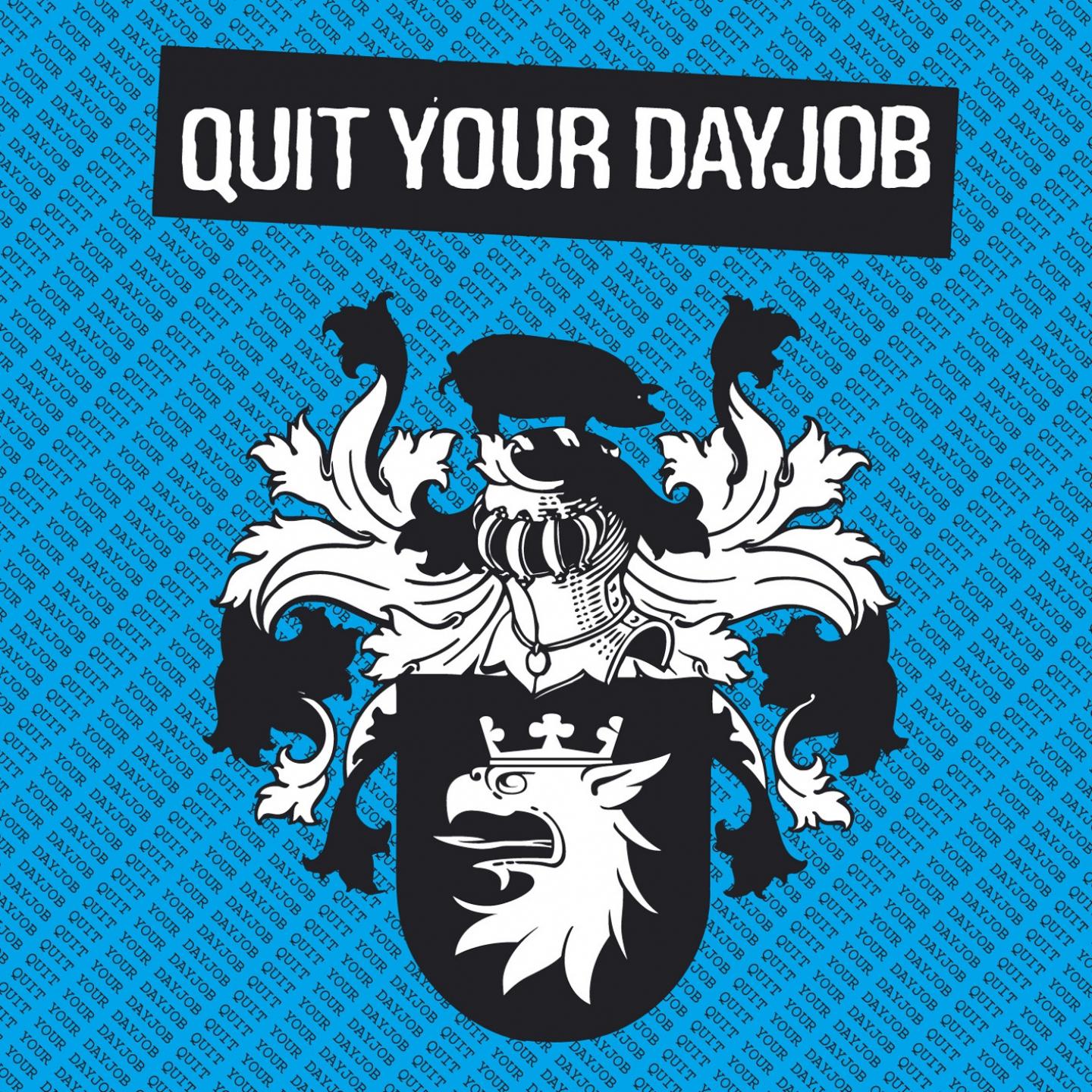 Quit Your Dayjob专辑