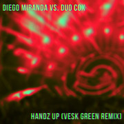 Handz Up (VESK GREEN REMIX)