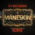 If I Can Dream (From The Original Motion Picture Soundtrack ELVIS)专辑