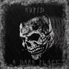 Kupid - A Dark Place