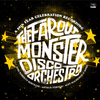 The Far Out Monster Disco Orchestra - A Disco Supreme