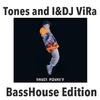 ViRa - Tones and I-Dance Monkey（ViRa / 一盒娇子 remix）