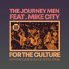 The Journey Men - For The Culture (Sean McCabe & Black Sonix Remix Instrumental)