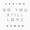 Casino Demon - Frogs want to go home - Bonus Tracks