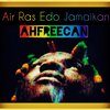 Air Ras Edo Jamaikan - Tribute to Fela
