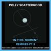 Polly Scattergood - In This Moment (Chris Liebing Remix Edit)