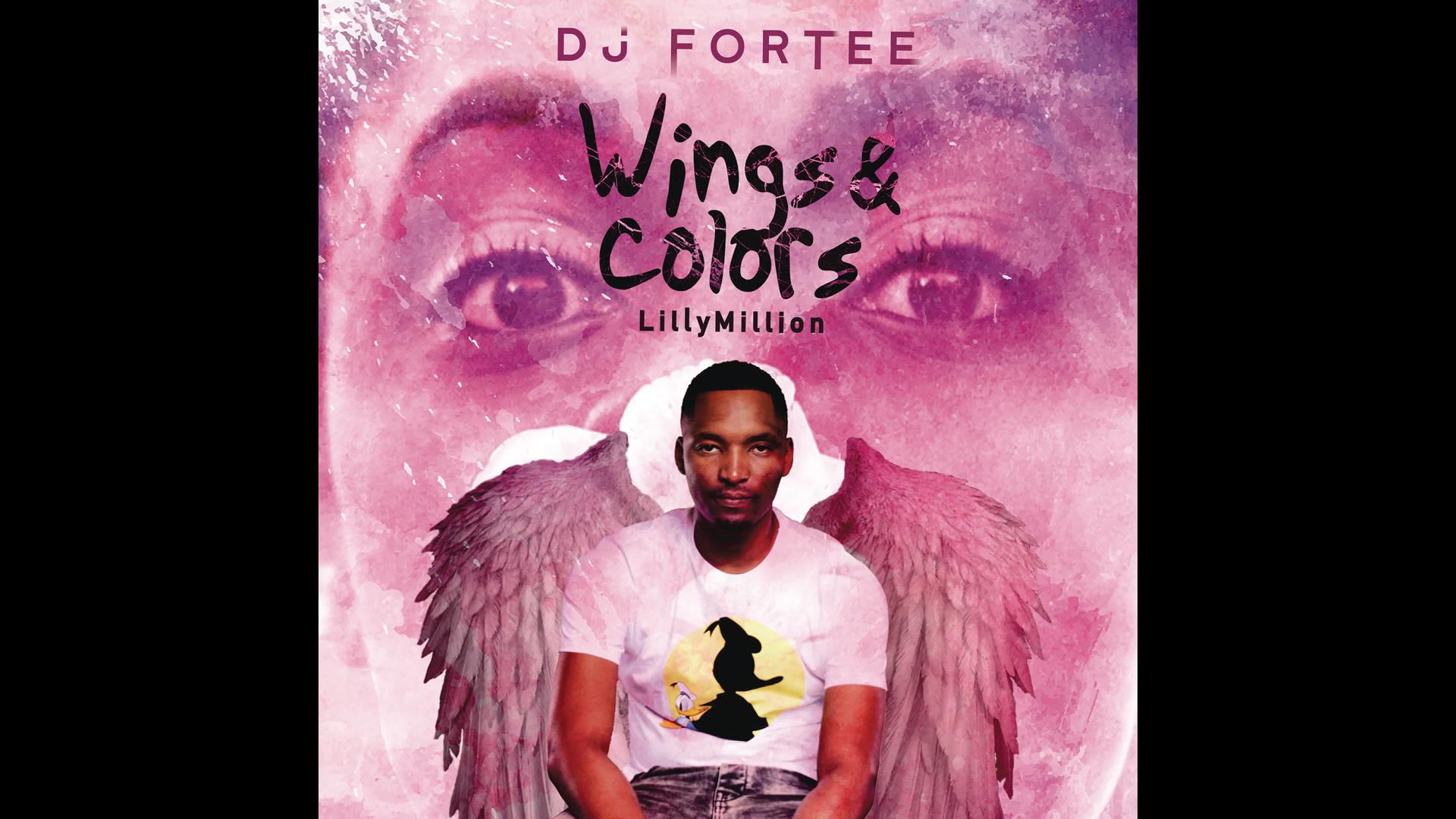 DJ Fortee - Wings & Colors