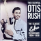 The Essential Otis Rush - The Classic Cobra Recordings 1956 - 1958专辑