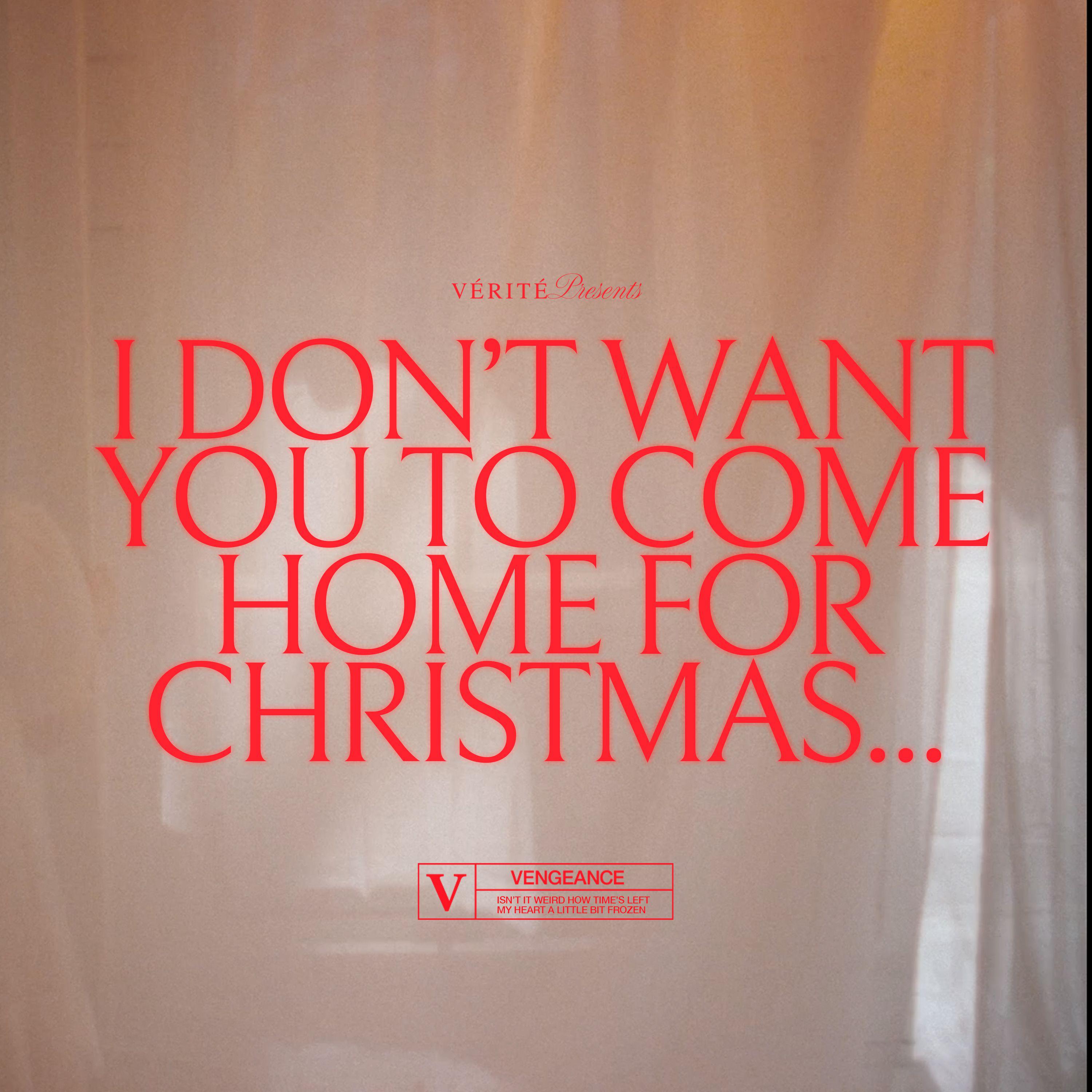 VÉRITÉ - i don't want you to come home for christmas (Official Video)