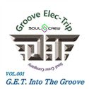 Groove Elec-Trip专辑