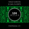 Tiago Santos - Protocol (D.A.V.E. The Drummer Remix)