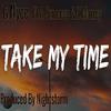 G Nyce - Take My Time