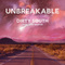 Unbreakable (Club Edit)专辑