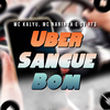 MC Kalyu - Uber Sangue Bom