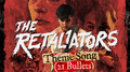 The Retaliators Theme Song (21 Bullets) [feat. Motley Crue, Asking Alexandria, Ice Nine Kills, From 专辑