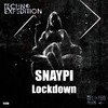 SNAYPI - Lockdown