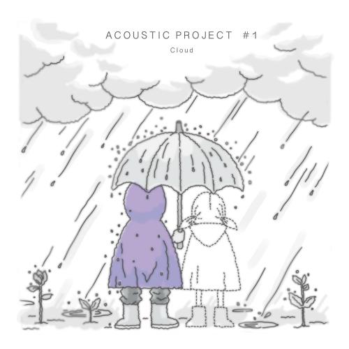 Acoustic Project #1. Cloud专辑