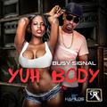 Yuh Body - Single