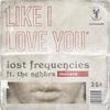 Lost Frequencies - Like I Love You (Keanu Silva Extended Remix)