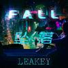 Leakey - 坠落(Instrumental)