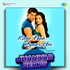 DJ Harshit Shah - Na Tum Jano Na Hum - Jhankar Beats