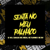 MC GW - Senta no Meu Palhaço