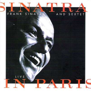 Sinatra & Sextet: Live in Paris