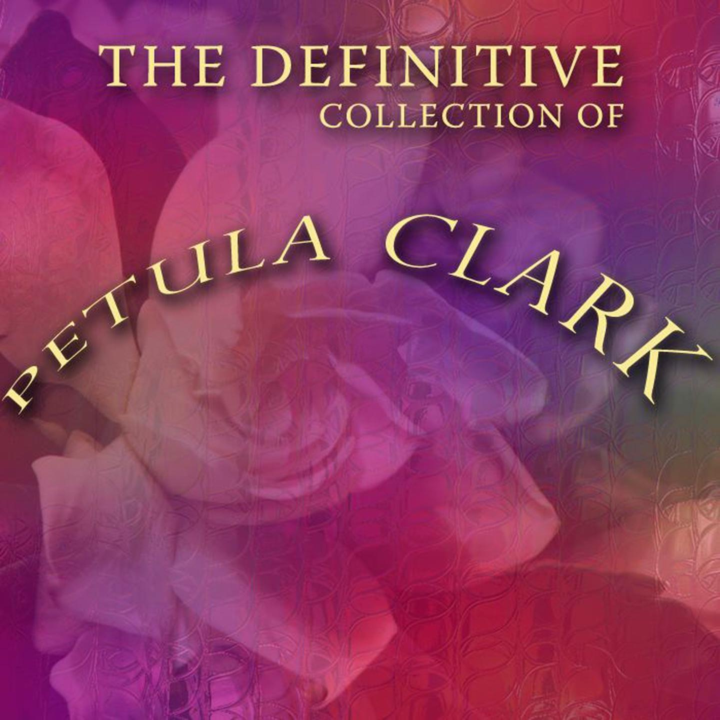 The Definitive Petula Clark Collection专辑