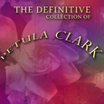 The Definitive Petula Clark Collection