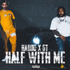 Hardo - Half With Me