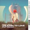 Danny Avila - Unlearn To Love (feat. madugo)