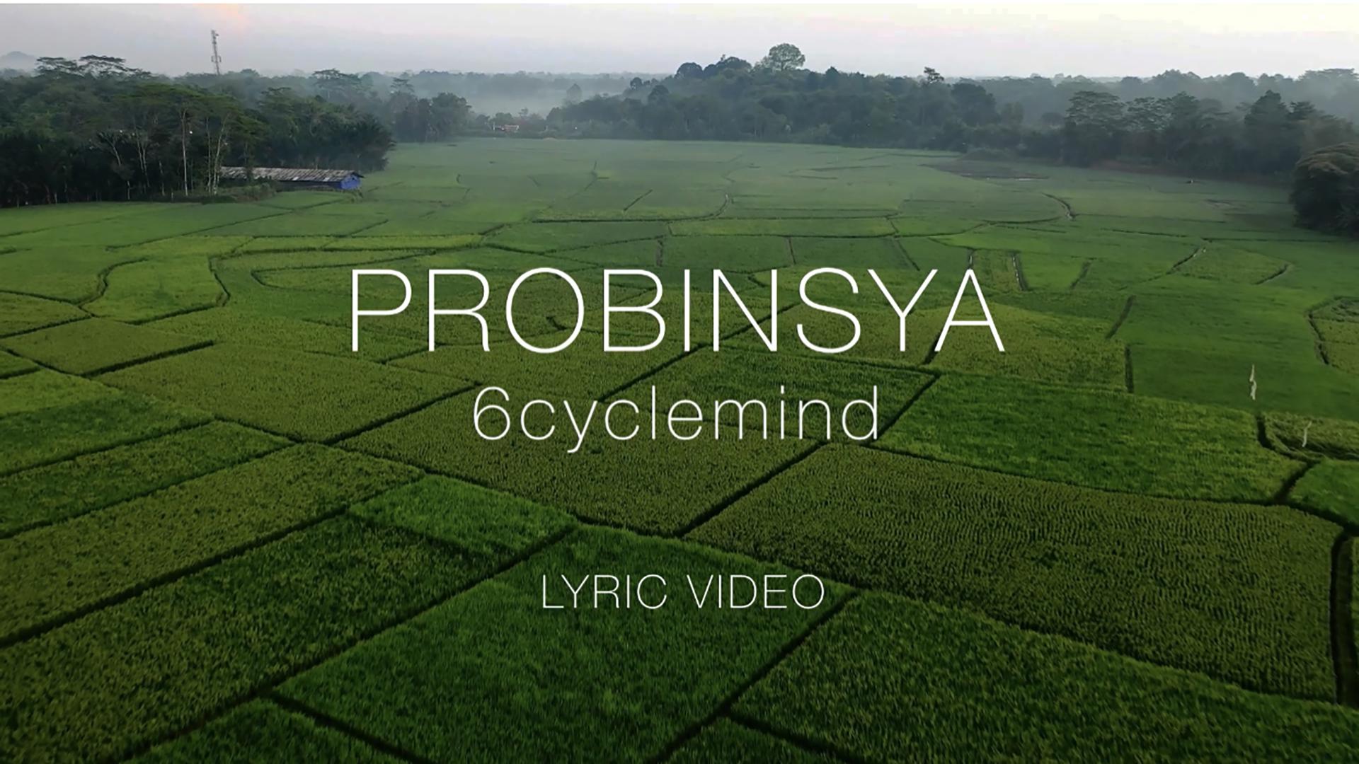 6CycleMind - Probinsya [Lyric Video]