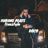 Koco - MAKING PLAYS freestyle