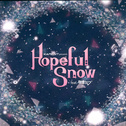 Hopeful Snow