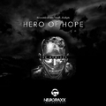 Hero Of Hope (Remix)