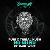 Tribal Kush - Nu Nu Nu