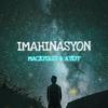 Mackfirst - imahinasyon (feat. ayeff)