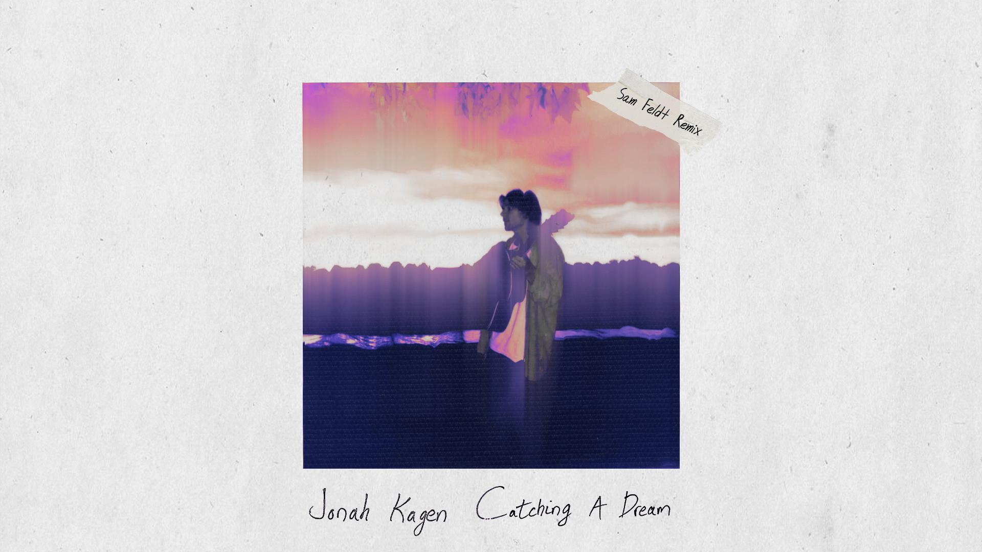 Jonah Kagen - Catching A Dream (Sam Feldt Remix) (Official Audio)